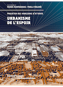 Urbanisme de l'espoir (L')